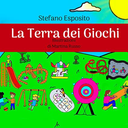 La terra dei giochi - Stefano Esposito - copertina