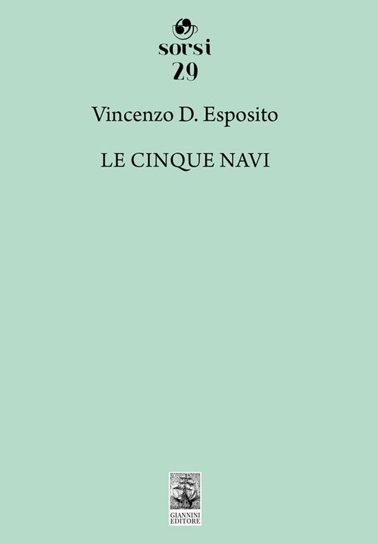 Le cinque navi - Vincenzo D. Esposito - copertina