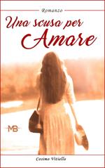 Una scusa per amare