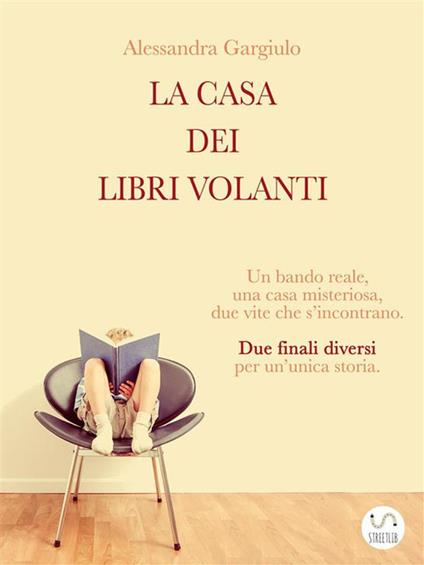 La casa dei libri volanti - Alessandra Gargiulo - ebook