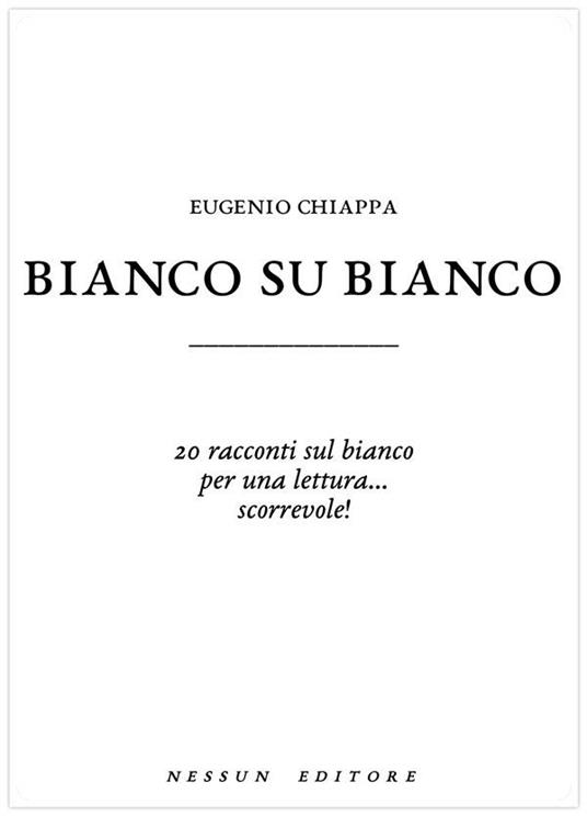 Bianco su bianco - Eugenio Chiappa - ebook