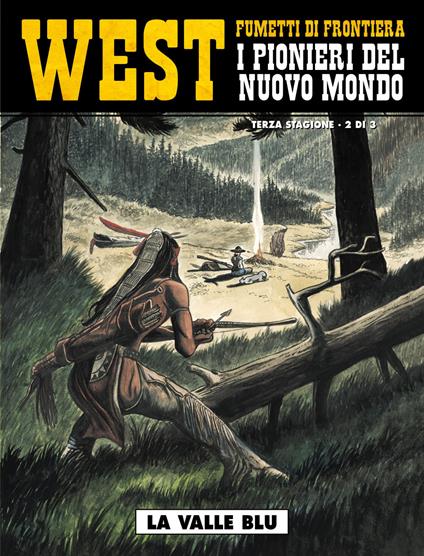 La valle blu. West. I pionieri del nuovo mondo. Vol. 16 - copertina