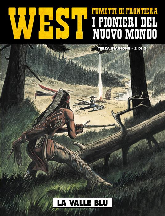 La valle blu. West. I pionieri del nuovo mondo. Vol. 16 - copertina