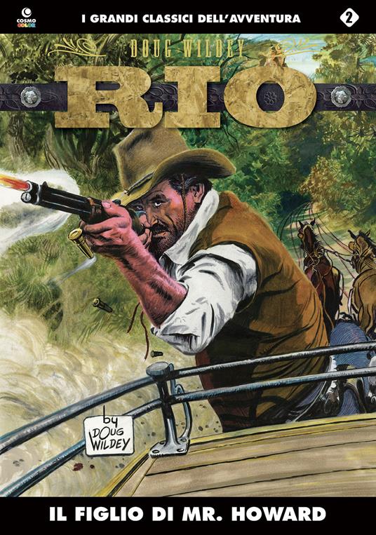 Il figlio di Mr. Howard. Rio. Vol. 2 - Doug Wildey - copertina