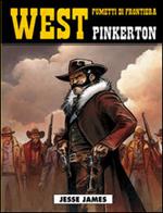 Jesse James. Pinkerton. Vol. 1