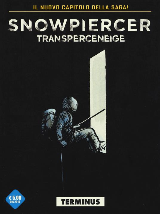 Snowpiercer. Transperceneige. Vol. 2\1: Terminus. - Jean-Marc Rochette,Olivier Bocquet - copertina