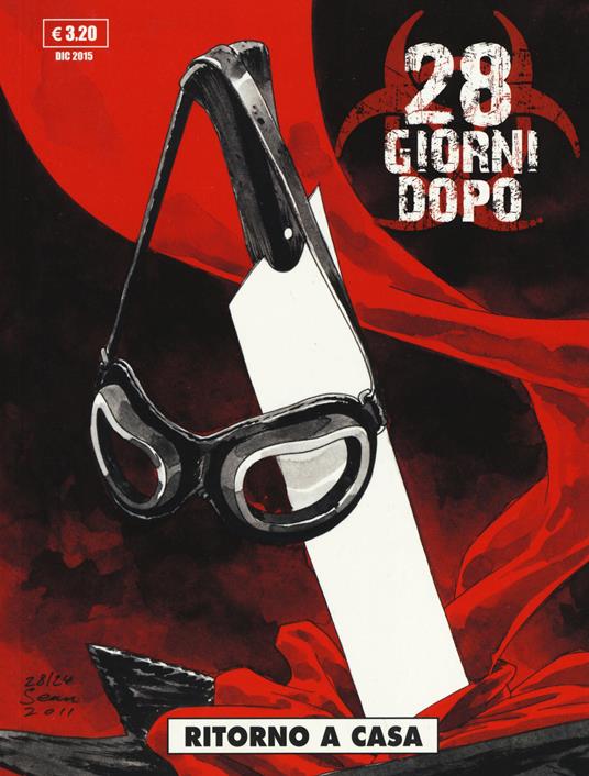 Ritorno a casa. 28 giorni dopo. Vol. 6 - Michael Alan Nelson,Pablo Peppino,Alejandro Aragon - copertina
