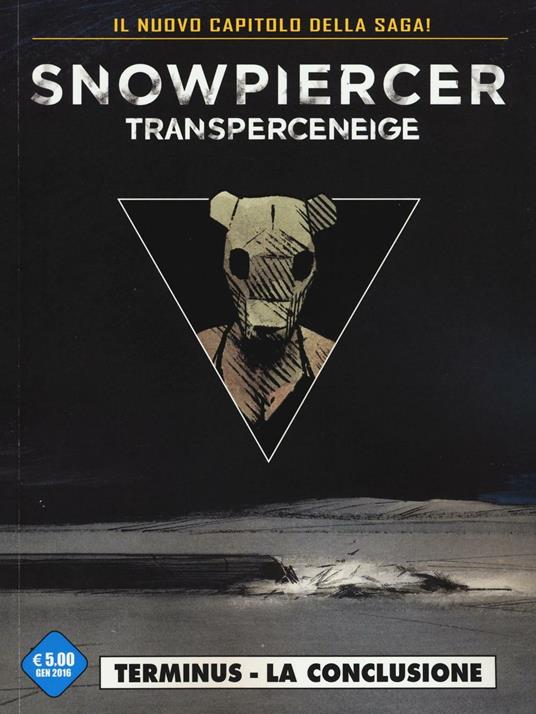 Snowpiercer. Transperceneige. Vol. 2\2: Terminus. La conclusione. - Jean-Marc Rochette,Olivier Bocquet - copertina