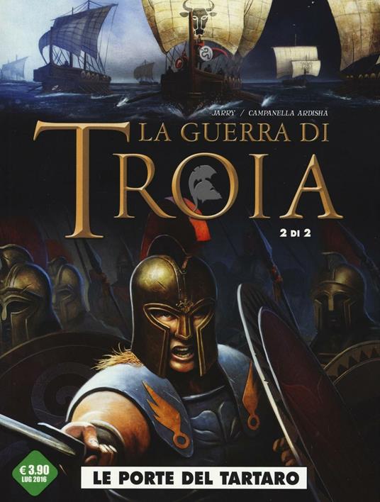 Le porte del Tartaro. La guerra di Troia. Vol. 2 - Nicolas Jarry,Erion Campanella Ardisha - copertina