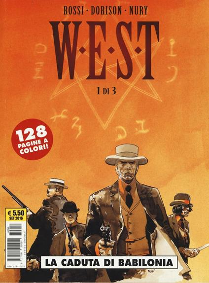 La caduta di Babilonia. W.E.S.T.. Vol. 1 - Christian Rossi,Xavier Dorison,Fabien Nury - copertina
