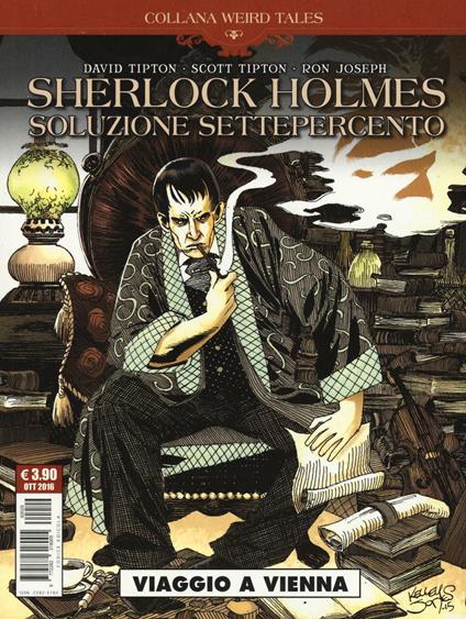 Viaggio a Vienna. Soluzione settepercento. Sherlock Holmes - David Tipton,Scott Tipton,Ron Joseph - copertina
