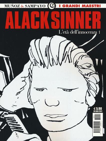L'età dell'innocenza. Alack Sinner. Vol. 1 - José Muñoz,Carlos Sampayo - copertina