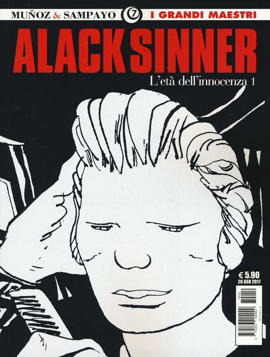 L'età dell'innocenza. Alack Sinner. Vol. 1 - José Muñoz,Carlos Sampayo - copertina