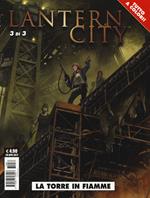 Lantern city. Vol. 3: torre in fiamme, La.