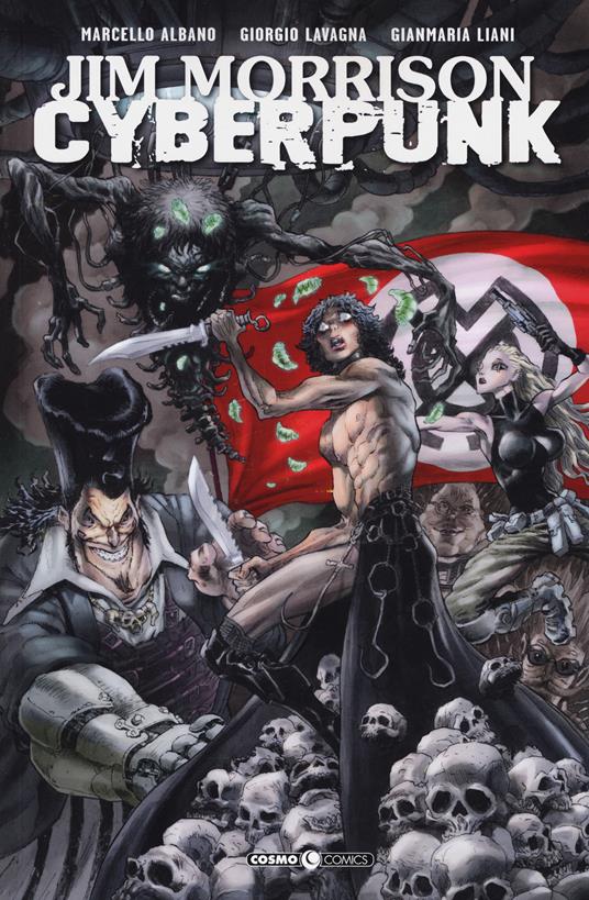 Jim Morrison cyberpunk - Marcello Albano,Giorgio Lavagna,Gianmaria Liani - copertina