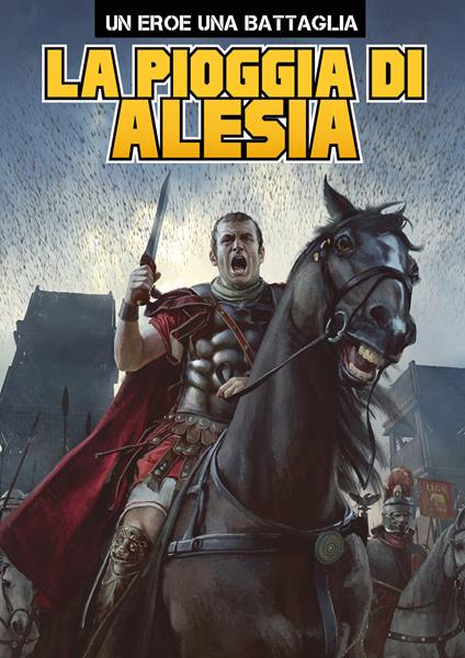 Un uomo, una battaglia. Vol. 2: Alesia - copertina