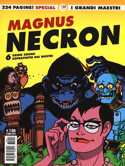 Necron. Vol. 6: Kring Krong-Sopraffatta dai mostri. - Magnus - copertina