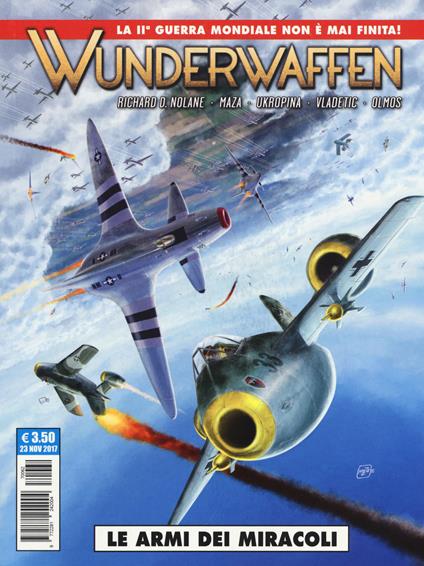 Wunderwaffen. Vol. 5: Le armi dei miracoli - Richard D. Nolane - copertina