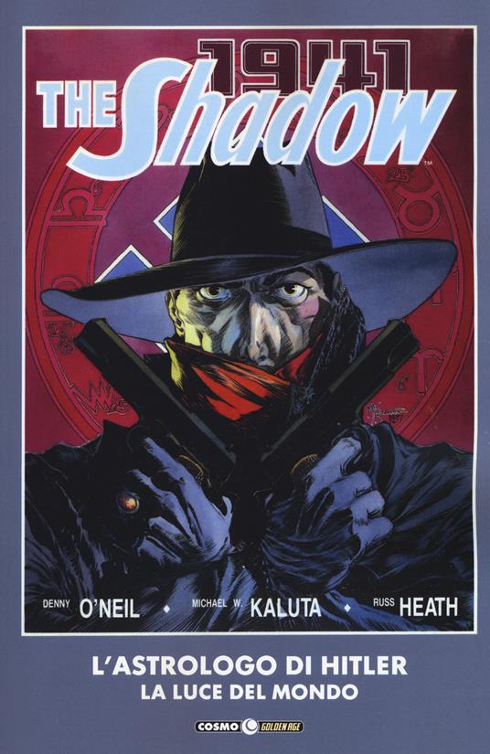 The shadow: l'astrologo di Hitler - Denny O'Neil,Michael W. Kaluta,Russ Heath - copertina