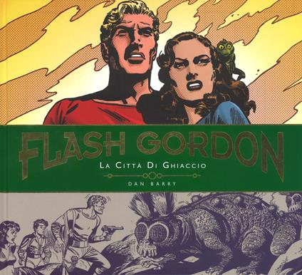 La città di ghiaccio. Flash Gordon. Tavole giornaliere (1951-1953) - Dan Barry - copertina