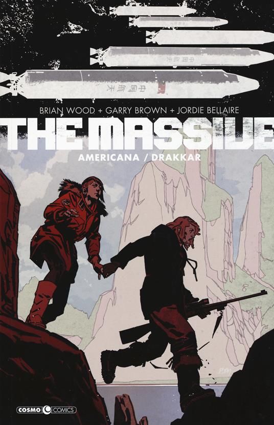 The massive. Vol. 3: Americana-Drakkar. - Brian Wood - copertina