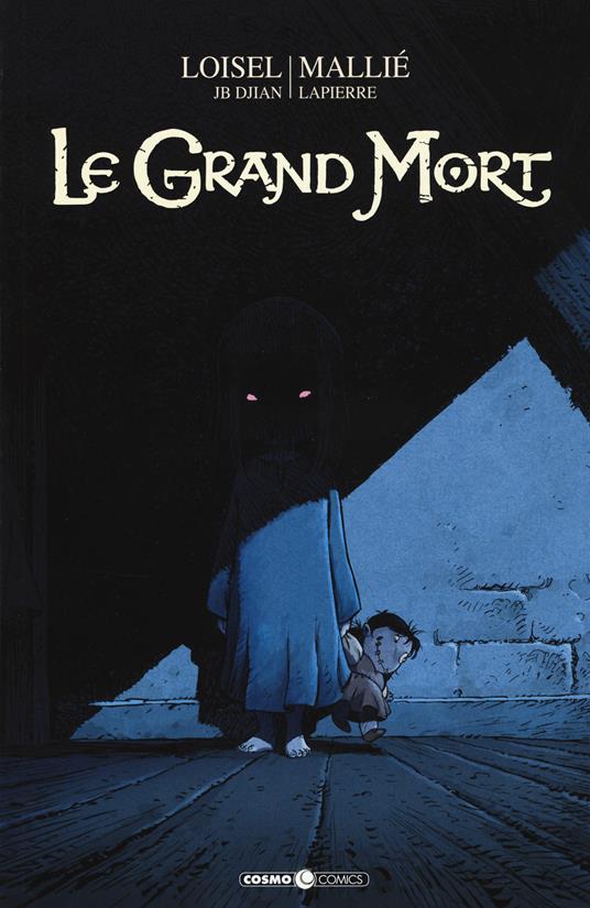Le grand mort. Vol. 2 - Régis Loisel,J. B. Djian,Vincent Mallié - copertina