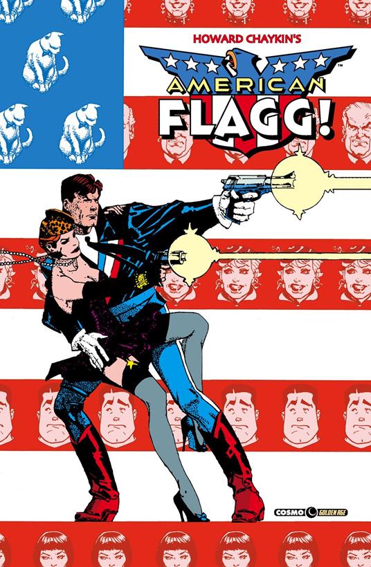 American Flagg!. Vol. 3 - Howard Chaykin,Elliot S. Maggin,Alan Moore - copertina