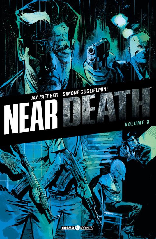 Near death. Vol. 3 - Jay Faerber,Simone Guglielmini - copertina