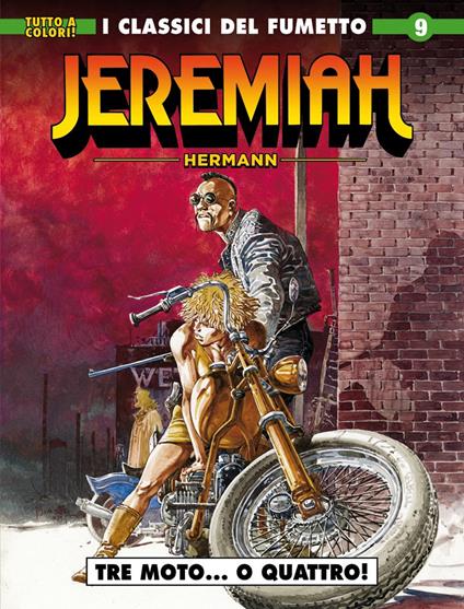 Jeremiah. Vol. 9: Tre moto... o quattro!. - Hermann - copertina