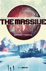 The massive. Vol. 1: Approdo-Pacifico.