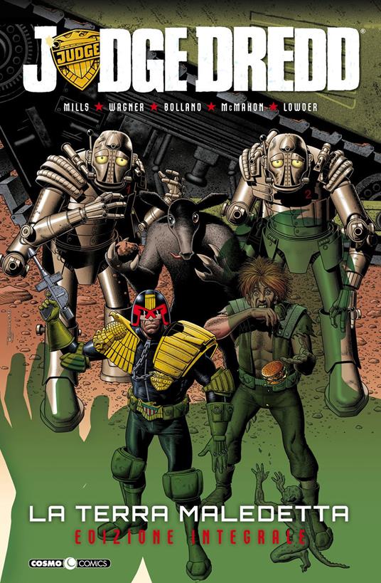 La terra maledetta. Judge Dredd - Pat Mills,John Wagner,Chris Lowder - copertina