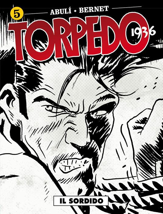 Torpedo 1936. Vol. 5 - Enrique Sánchez Abulí - copertina