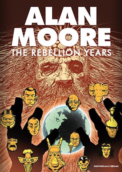 The rebellion years - Alan Moore - copertina