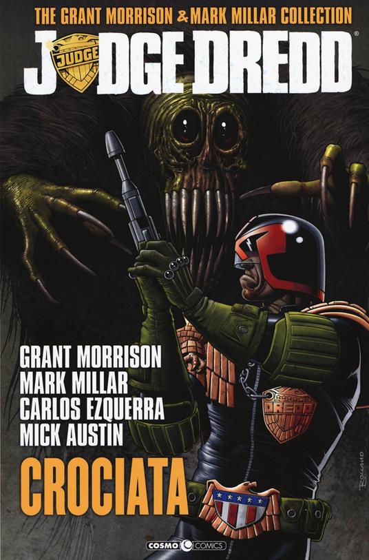 Judge Dredd. The Grant Morrison & Mark Millar collection. Vol. 2: Crociata - Grant Morrison,Mark Millar - copertina