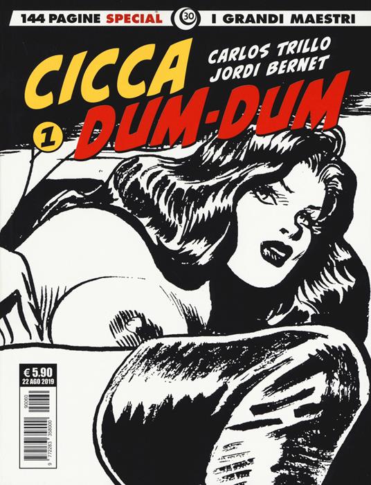 Cicca dum-dum. Vol. 1: Sfidando Al Capone-Viva Mèxico - Carlos Trillo - copertina