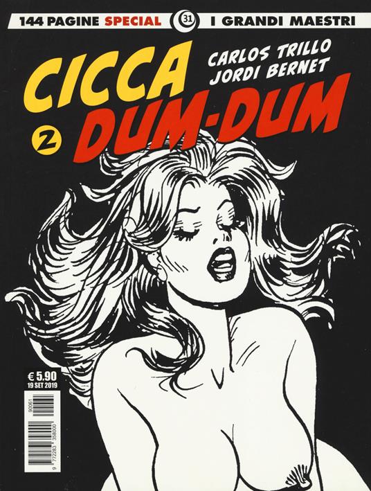 Cicca dum-dum. Vol. 2: La dea della giungla-Carcere femminile - Carlos Trillo - copertina