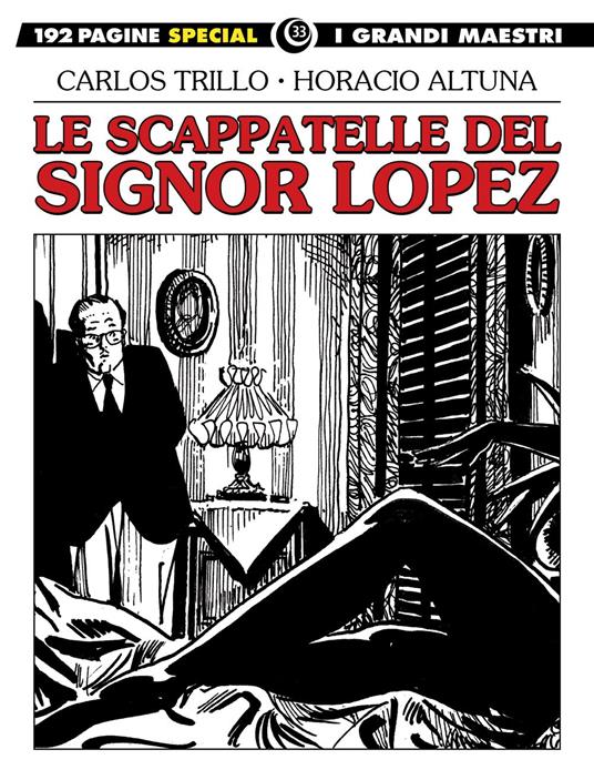Le scappatelle del signor Lopez - Carlos Trillo - copertina