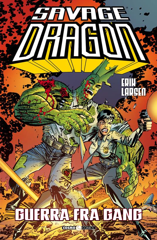 Savage Dragon. Vol. 6: Guerra tra gang. - Erik Larsen - copertina