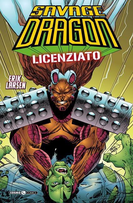 Savage Dragon. Vol. 8: Licenziato. - Erik Larsen - copertina