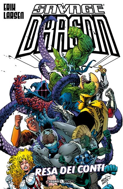 The Savage Dragon. Vol. 10: Resa dei conti. - Erik Larsen - copertina