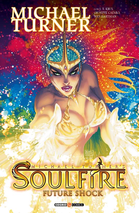 Soulfire. Vol. 6: Future shock. - Michael Turner,J. T. Krul,Giuseppe Cafaro - copertina