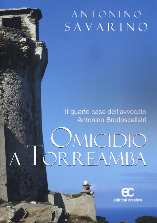 Omicidio a Torreamba - Antonino Savarino - copertina