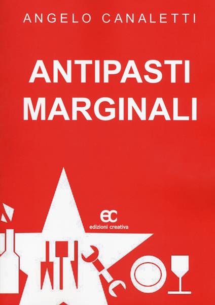 Antipasti marginali - Angelo Canaletti - copertina