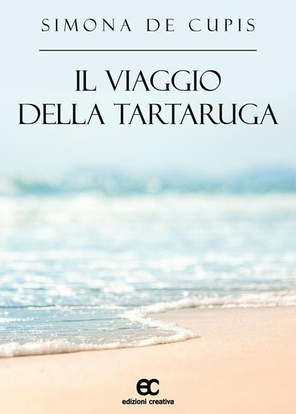 Il viaggio della tartaruga - Simona De Cupis - copertina