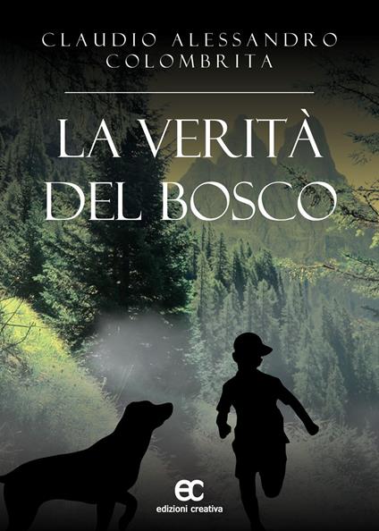 La verità del bosco - Claudio Alessandro Colombrita - copertina