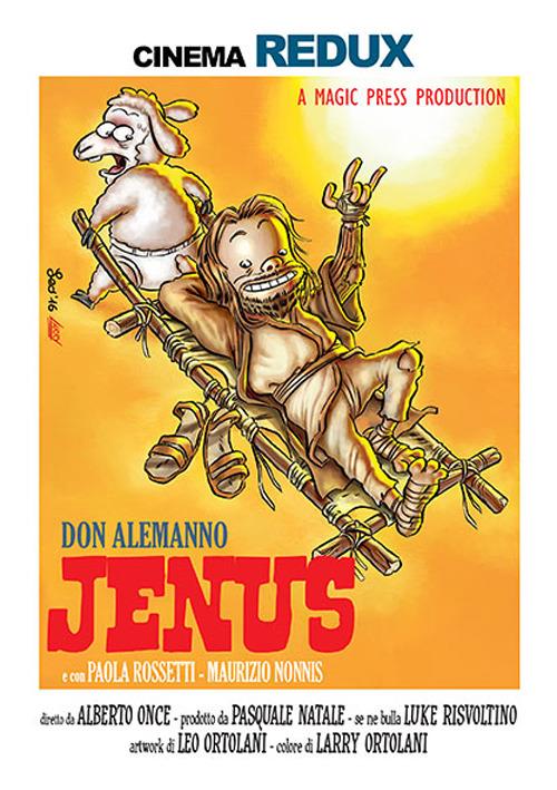 Jenus di Nazareth. Redux. Leo Ortolani variant. Vol. 1 - Don Alemanno - copertina