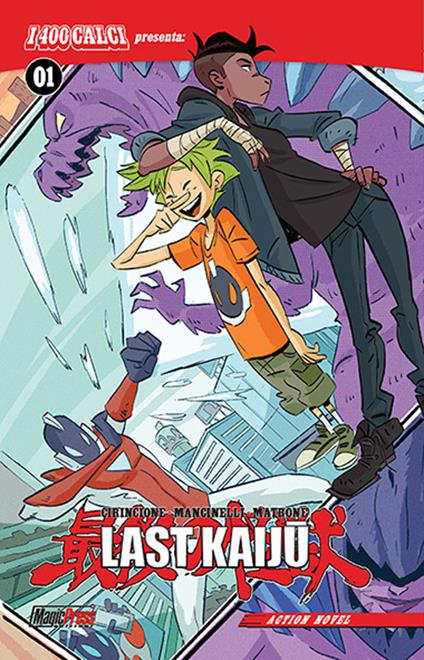 I 400 calci presenta: Last kaiju. Vol. 1: Cover B - Roberto Cirincione - copertina