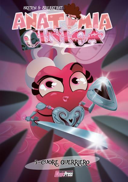 Anatomia cinica. Sketch & Breakfast. Vol. 3: Cuore guerriero - copertina
