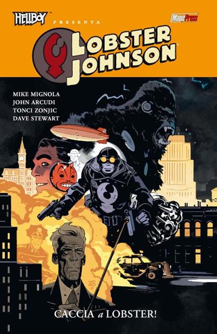 Caccia a Lobster! Hellboy presenta Lobster Johnson. Vol. 4 - Mike Mignola,John Arcudi - copertina