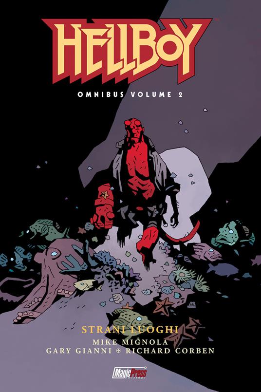 Hellboy Omnibus. Vol. 2: Strani luoghi - Mike Mignola - copertina